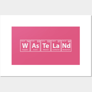 Wasteland (W-As-Te-La-Nd) Periodic Elements Spelling Posters and Art